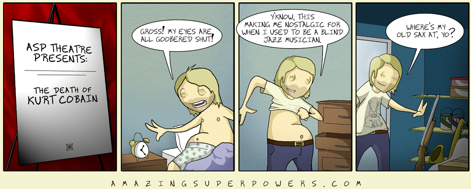 http://www.amazingsuperpowers.com/COMICcobain.png