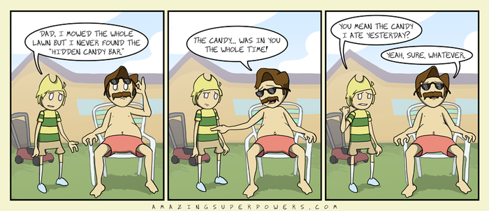 http://www.amazingsuperpowers.com/comics-rss/2012-09-24-Mow-the-Lawn.png
