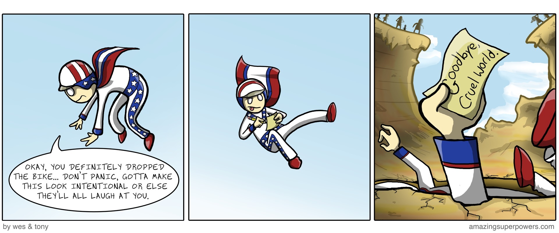 Nothing is more embarrassing than dying unintentionally.