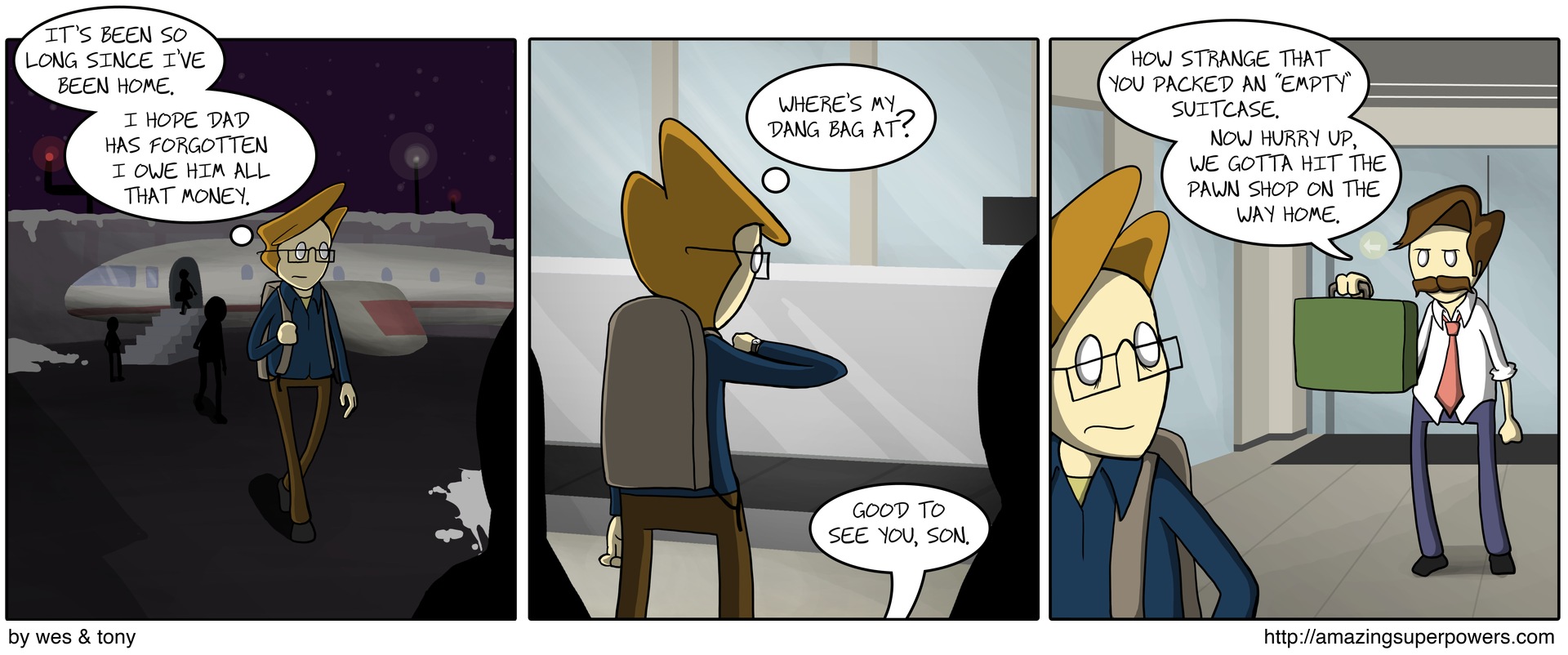 'I guess this is why he told me to pack nice clothes, a watch, and gold coins.'