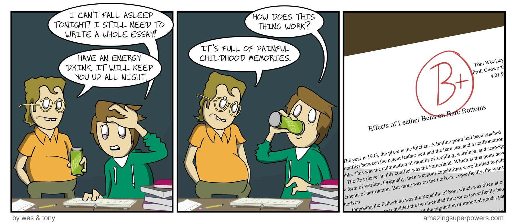Would have been an ''A'' if the class wasn't astrophysics.