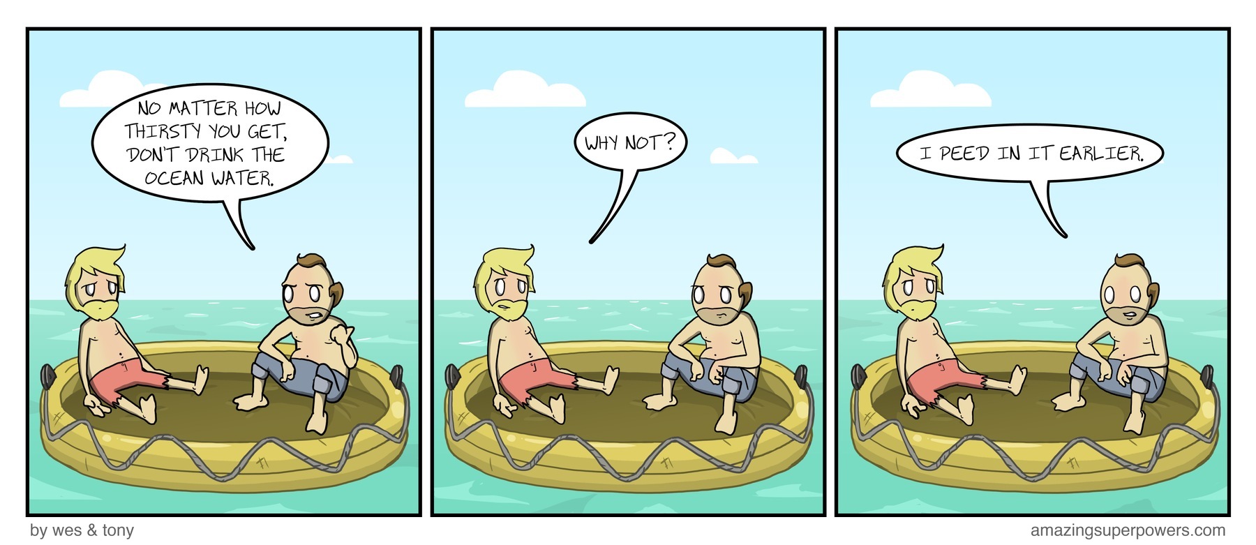 ''Also I saw a boat but didn't say anything because I was peeing.'' ''Also I saw a boat but didn't say anything because I was peeing.''