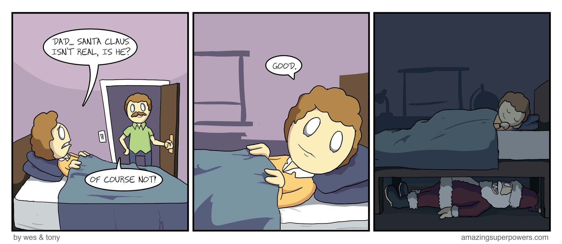 He knows when you are sleeping. He knows when you are sleeping.